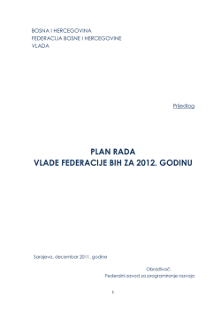 PLAN RADA VLADE FEDERACIJE BIH ZA 2012. GODINU