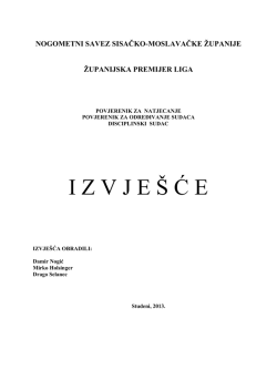 I Z V J E &Scaron; Ć E - Nogometni savez Sisačko