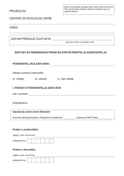 Zahtjev za priznavanje prava na status roditelja njegovatelja