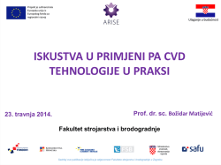 ISKUSTVA U PRIMJENI PA CVD TEHNOLOGIJE U PRAKSI