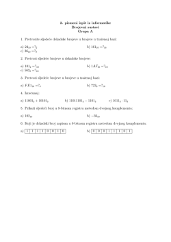 2. pismeni ispit iz informatike Brojevni sustavi Grupa A 1. Pretvorite