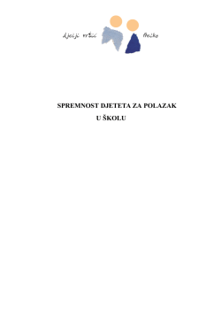 SPREMNOST DJETETA ZA POLAZAK U &Scaron;KOLU