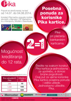 Posebna ponuda za korisnike Pika kartice. Mogućnost