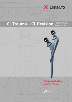 CL Trauma + CL Revision Hip Prosthesis