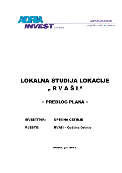 LOKALNA STUDIJA LOKACIJE &bdquo; R V A &Scaron; I &ldquo; -