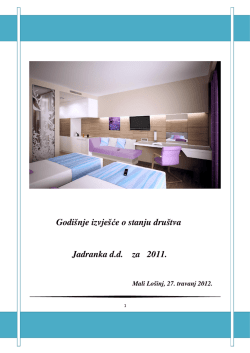 Godi&scaron;nje izvje&scaron;će o stanju dru&scaron;tva Jadranka d.d. za 2011.