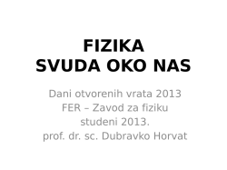 FIZIKA SVUDA OKO NAS