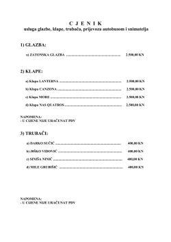 CJENIK usluga glazbe, klape, trubača, prijevoza autobusom i