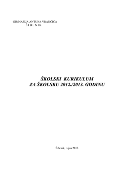 &Scaron;KOLSKI KURIKULUM ZA &Scaron;KOLSKU 2012./2013. GODINU