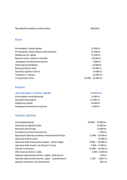 Rame Koljeno Artroskopija i toaleta zgloba 8.000 kn Stopalo i gležanj