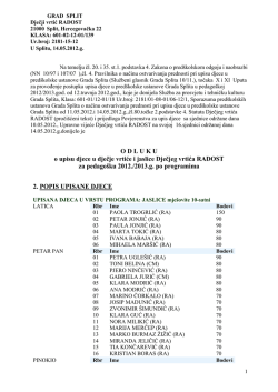 O D L U K U o upisu djece u dječje vrtiće i jaslice Dječjeg vrtića