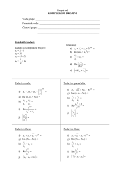 Grupni rad KOMPLEKSNI BROJEVI Vođa grupe: Pomoćnik - T-com