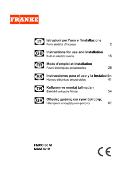 Istruzioni per l`uso e l`installazione 2 Instructions for use