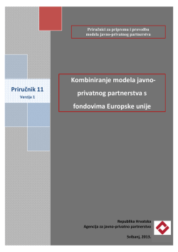 Kombiniranje modela javno-‐ privatnog partnerstva s fondovima