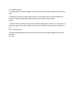 DZ &ndash; Kinetička energija 1. Grafički prikažite a) ovisnost energije o
