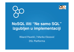 NoSQL iliti &ldquo;Ne samo SQL&rdquo; izgubljen u implementaciji