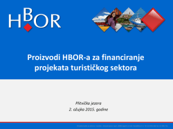Proizvodi HBOR-a za financiranje projekata turistickog sektora