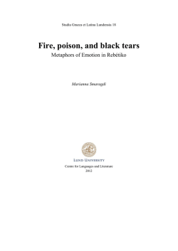 Fire, poison, and black tears - Lund University Publications