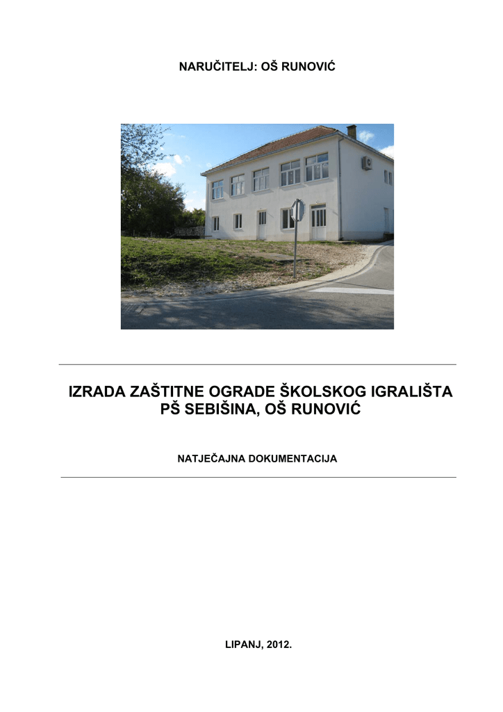 Izrada Zastitne Ograde Skolskog Igralista Ps Sebisina