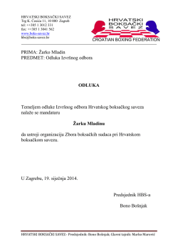PRIMA: Žarko Mladin PREDMET: Odluka Izvr&scaron;nog odbora ODLUKA