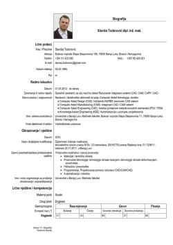 Biografija Slavi&scaron;a Todorović dipl. inž. ma&scaron;. Lični podaci Radno