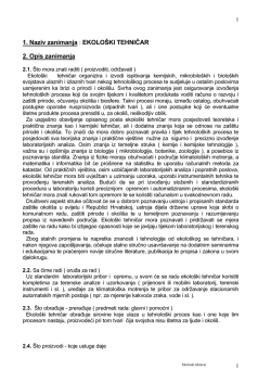1. Naziv zanimanja : EKOLO&Scaron;KI TEHNIČAR 2. Opis zanimanja