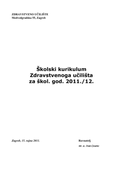 &Scaron;kolski kurikulum Zdravstvenoga učili&scaron;ta za &scaron;kol. god. 2011./12.