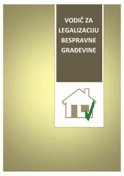 VODIČ ZA LEGALIZACIJU BESPRAVNE GRA&Scaron;EVINE