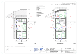 Kuća - osnovna zgrada 1.1 . . . TLOCRT / Prizemlje i