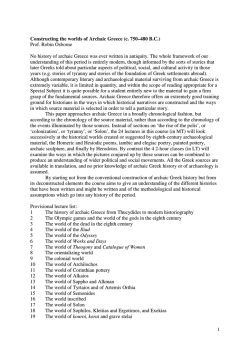 Constructing the worlds of Archaic Greece (c. 750&ndash;480 B.C.) Prof