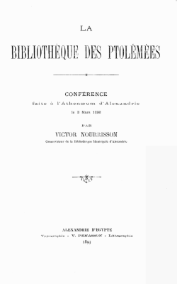 La biblioth&egrave;que des Ptol&eacute;m&eacute;es. - 1000 tir&eacute;s-&agrave;