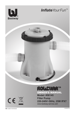 58145 Filter Pump 220-240V~50Hz, 25W IPX7 OWNER`S