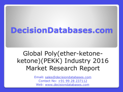 International Poly(ether-ketone-ketone)(PEKK) Industry: Market research, Company Assessment and Industry Analysis 2016