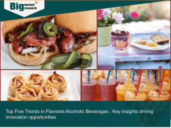 Top Five Trends in Flavored Alcoholic Beverages ; Key insights driving innovation opportunities