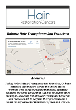 Robotic Hair Transplants San Francisco: Artas Hair Replacement San Francisco, CA