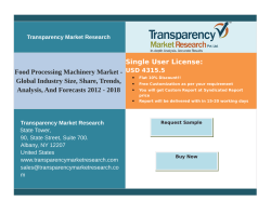 Food Processing Machinery Market - Global Industry Size, Analysis, And Forecasts 2012 – 2018