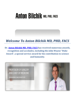 Anton Bilchik MD, PHD, FACS : Colorectal Cancer Surgery