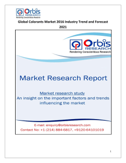 Global Colorants Market 2016 Industry Global Colorants Market 2016-2021 Trends & Forecast Reportand Forecast 2021