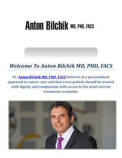 Anton Bilchik MD, PHD, FACS : Colon Oncologist in Los Angeles, CA