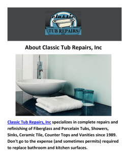 Classic Tub Repairs, Inc - Bathtub Refinishing in Thousand Oaks
