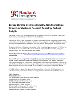 Europe Chrome Ore Fines Market Size, Share, Growth Report To 2016 By Radiant Insights, Inc