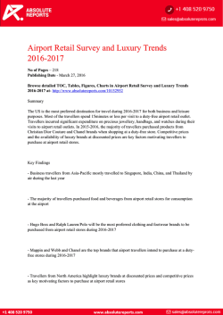 Airport Retail Survey and Luxury Trends 2016-2017: Key Factors  Compelling Travellers to Purchase at Airport Retail Stores