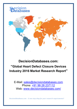 Global Heart Defect Closure Devices Market and Forecast Report 2016-2021