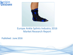 Europe Ankle Splints Market Manufactures and Key Statistics Analysis 2016