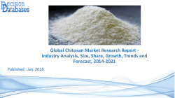 Chitosan Market Size, Share and Forecast 2014 to 2021