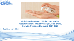 Research On Alcohol-Based Disinfectants Market Report 2014 to 2021