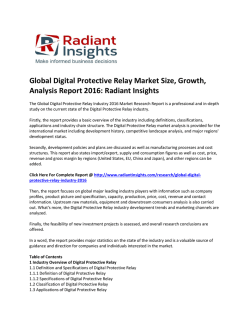 Global Digital Protective Relay Market Share, Size, Growth, Analysis, Outlook and Professional Survey Report 2016 by Radiant Insights