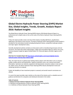 Global Electro Hydraulic Power Steering (EHPS) Market Trends, Size, Global insights Report 2016: Radiant Insights
