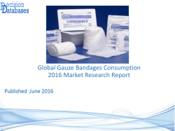 Global Gauze Bandages Consumption Market 2016:Industry Trends and Analysis