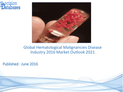 Global Hematological Malignancies Disease Market 2016-2021